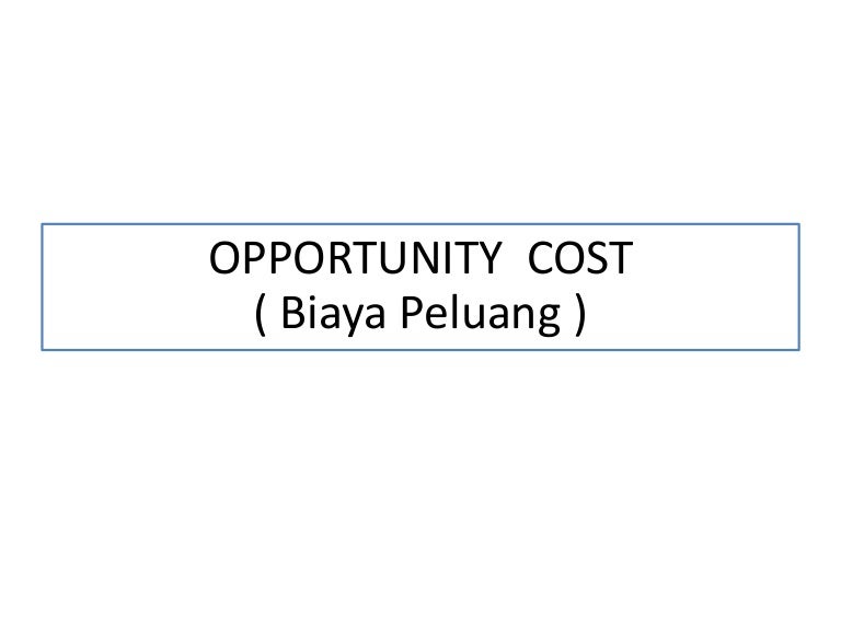 Biaya Peluang