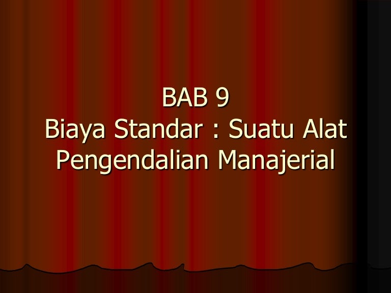 Biaya Standar Suatu Alat Pengendalian Manajerial