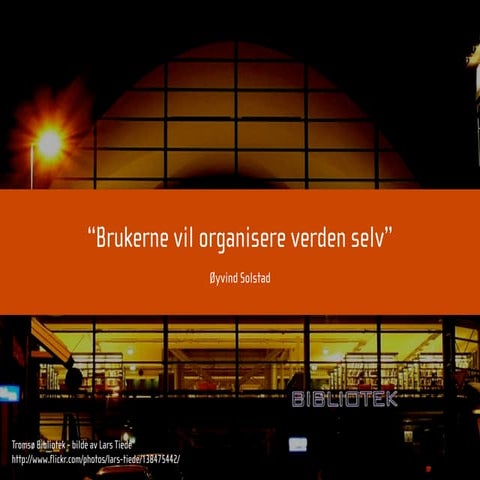 Bibilofil presentation May 2008