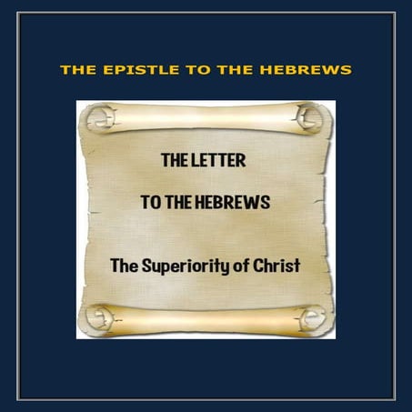 THE LETTER TO THE HEBREWS