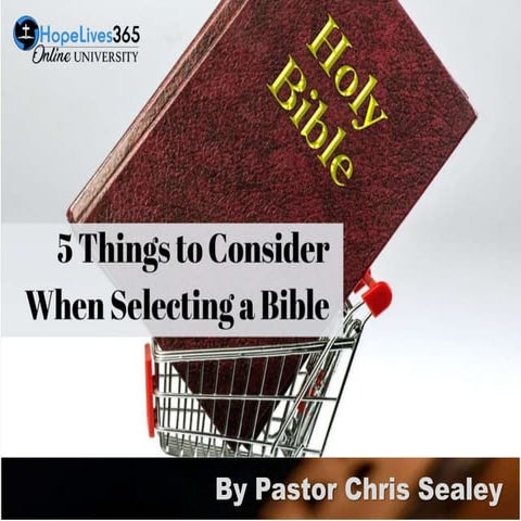 5 Things to Consider When Selecting a Bible