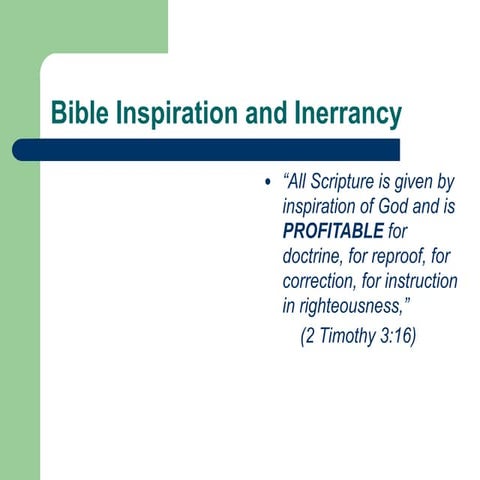 Bible 2, Inspiration and Inerrancy