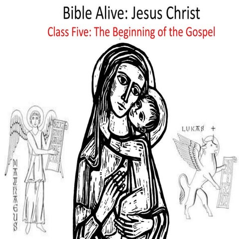 Bible Alive Jesus Christ 005: “The Beginning of the Gospel”