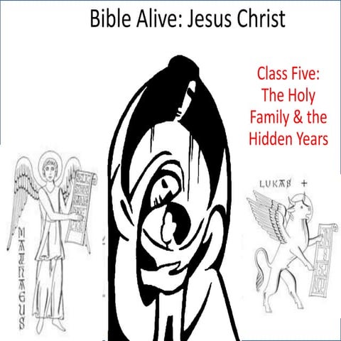 Bible Alive Jesus Christ 006: "The Holy Family & the Hidden Years"
