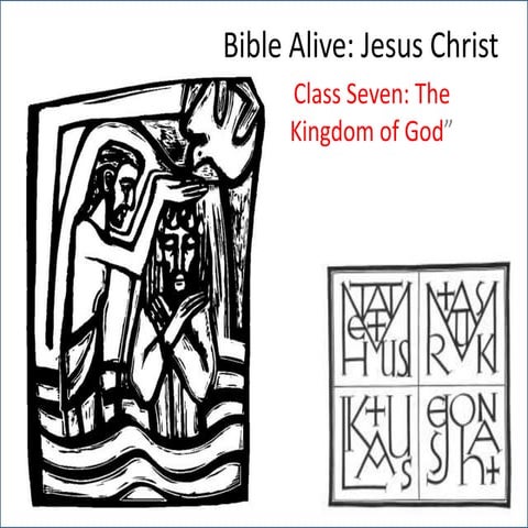 Bible Alive Jesus Christ 007: "The Kingdom of God"