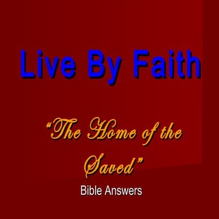 Bible answers 15 - Home of th Saved