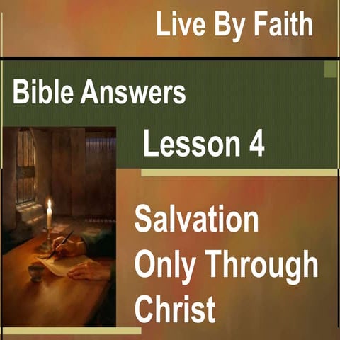 Bible answers 4 - Salvation Only Through Christ
