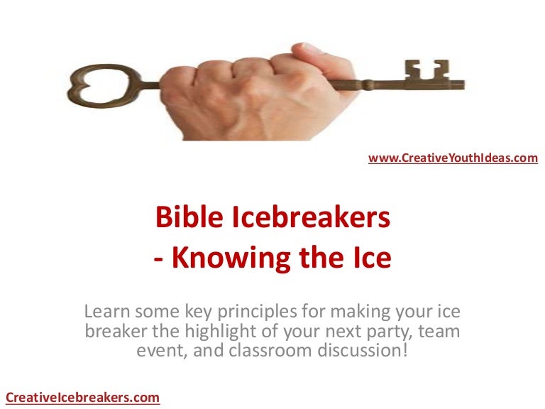 Bible Icebreakers Knowing the Ice