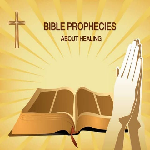 Bible prophecies about healing