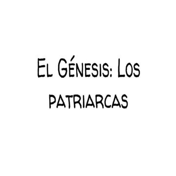Curso de Biblia 4 - Los patriarcas