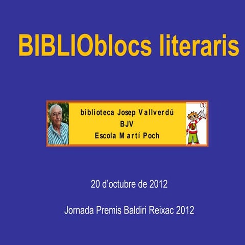Biblioblocs literaris presentació_jornadabaldiri_2012