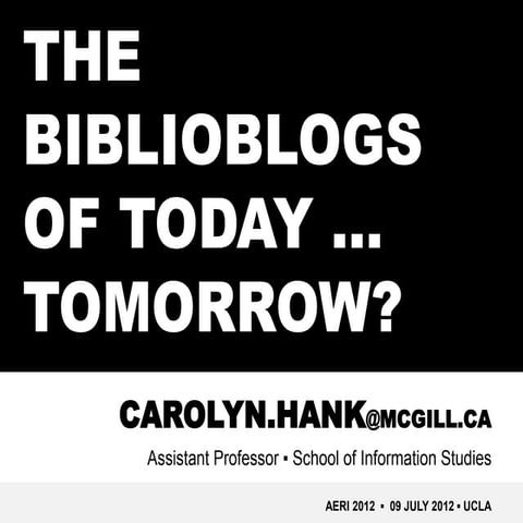The Biblioblogs of Today, Tomorrow