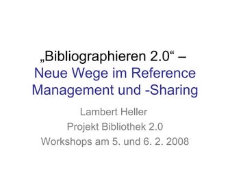 Bibliographieren 2.0 - Workshop für BibliothekarInnen an der FU Berlin