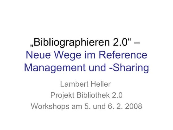 Bibliographieren 2.0 - Workshop für BibliothekarInnen an der FU Berlin