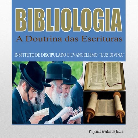 Bibliologia   pr. jonas freitas de jesus