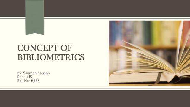Bibliometrics and its application
