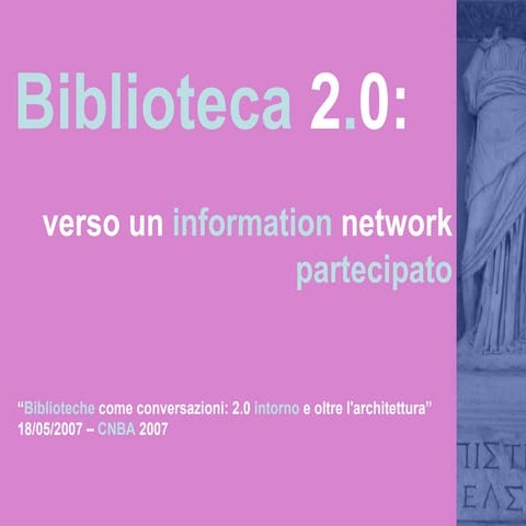 Biblioteca 2.0: verso un information network partecipato