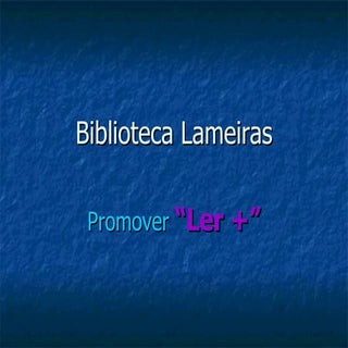 Biblioteca das Lameiras