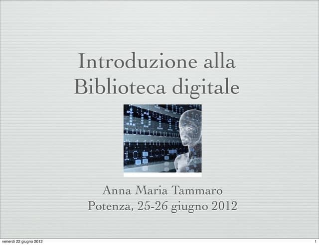 Introduzione alla Biblioteca digitale 
