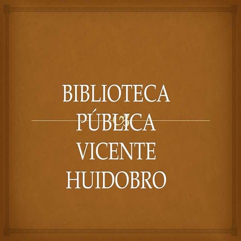 Biblioteca pública Vicente Huidobro