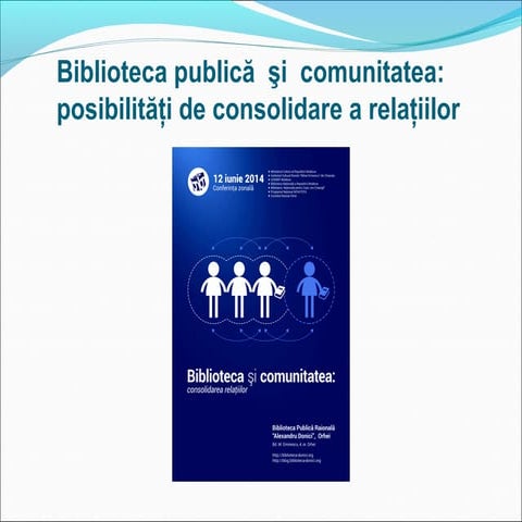 Biblioteca publică  şi  comunitatea posibilităţi de consolidare a relaţiilor
