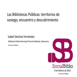 (2) Las Bibliotecas Públicas: terri...