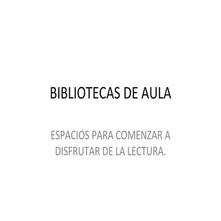 Bibliotecas de aula