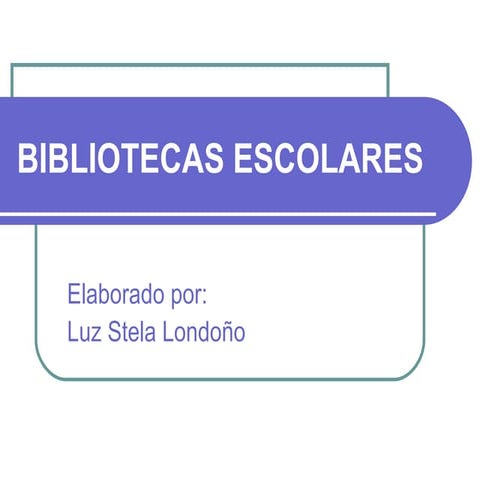 Bibliotecas escolares   catalogacion