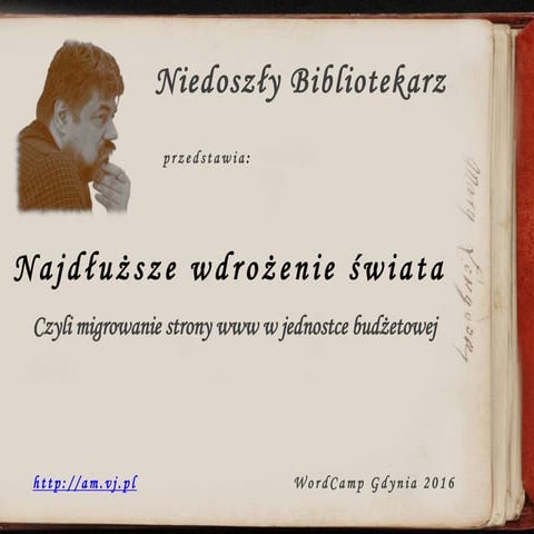 WordCamp 2016 Najdłuższe wdrożenie świata