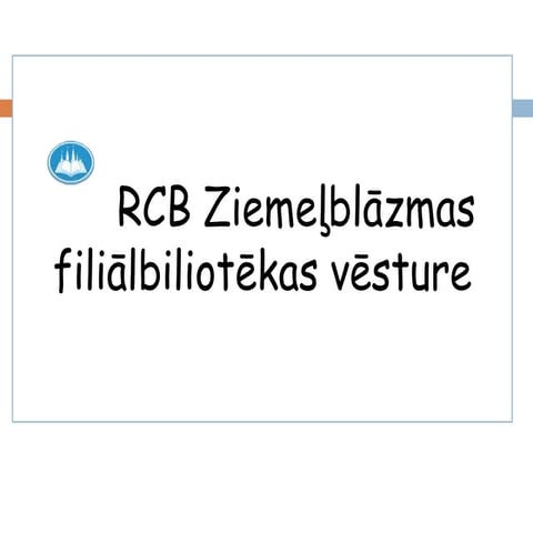 Bibliotekas vesture2