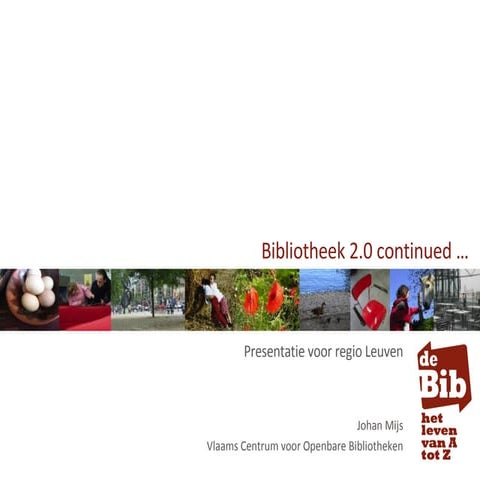 Bibliotheek20 Continued