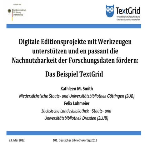 TextGrid 2.0 @ Bibliothekartag 2012