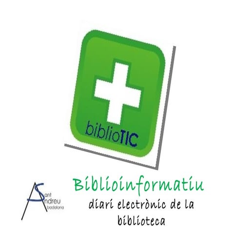 Biblioinformatiu: diari electrònic de la biblioteca