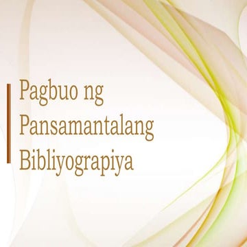 Pagbuo ng Pansamantalang Bibliyograpiya - Pagbasa at Pagsusuri ng Iba't ...