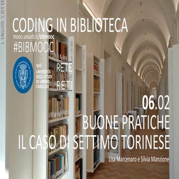 BIBMOOC 06.02 - Buone pratiche: Il caso di Settimo Torinese - Lisa Marcenaro ...