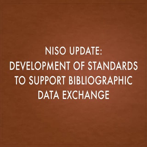 Bibliographic Roadmap - Vocabularies - NISO update January 2016