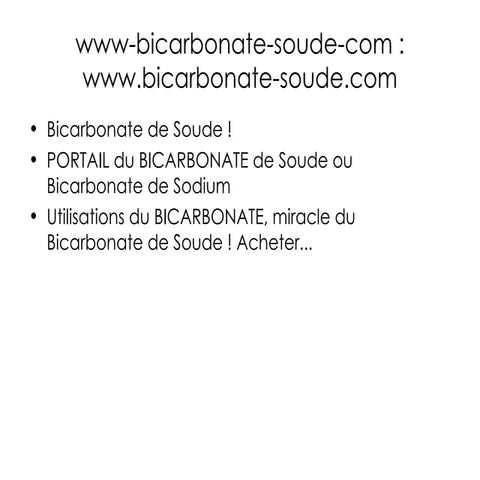 Bicarbonate de Soude www.bicarbonate-soude.com