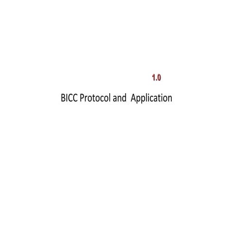 BICC protocol and application