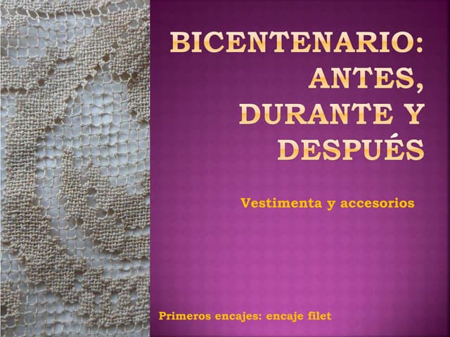 Bicentenario: Vestimentas y accesorios