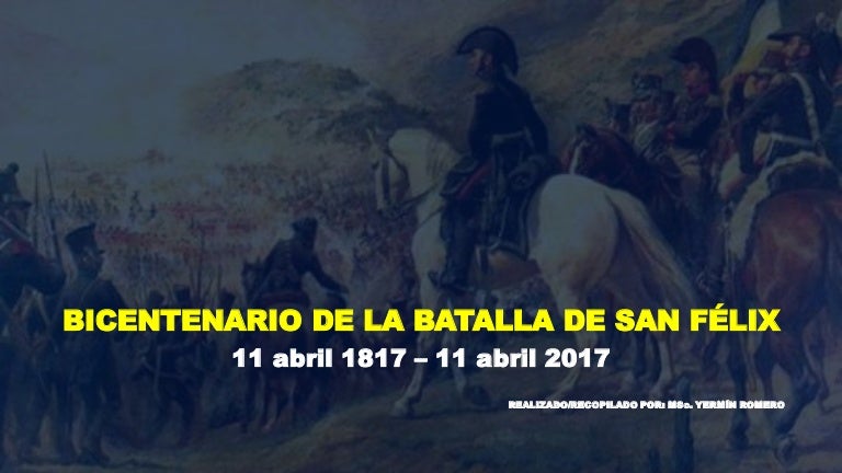 BICENTENARIO DE LA BATALLA DE SAN FÉLIX (VENEZUELA)
