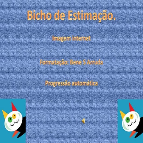 Bicho de estimação.