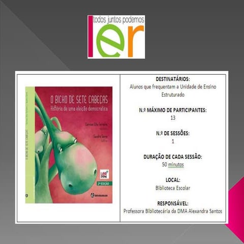 O Bicho de sete cabeças - História de uma eleição democrática