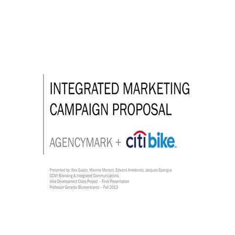 Integrated Marketing Proposal for CitiBike - BIC Class Project