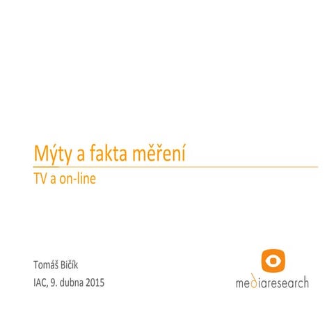 Mýty a fakta měření (TV a on-line)