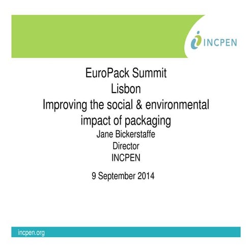 Analysing the Environmental and Social Effects of Packaged Goods to Become Part of an Integrated Life Cycle-Based Product System