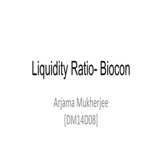 Liquidity Ratio- Bicon