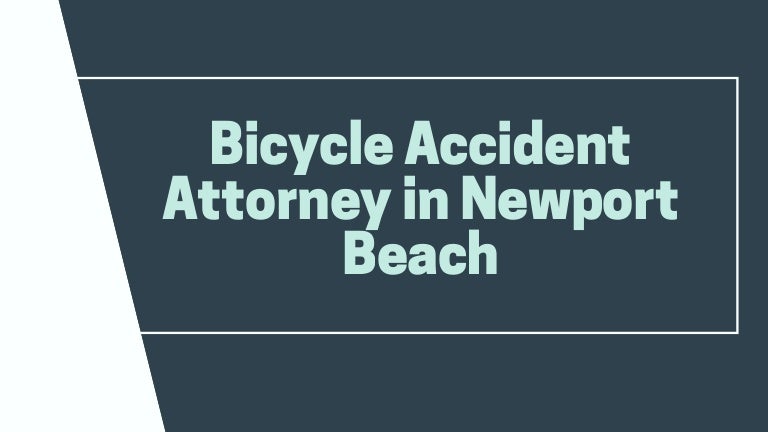 Bicycle Accident Attorney in Newport Beach