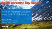 BID14N - The new Transform Designer...