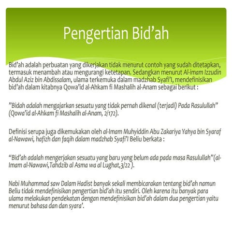 Pengertian Bid'ah hasanah dan sayyi'ah (mengenal dalil umum dan dalil khusus)