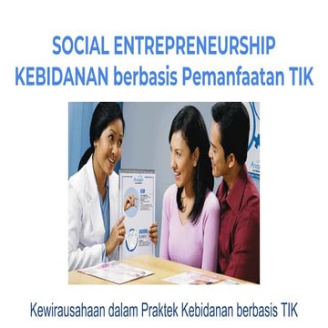 Bidan  sebagai  social entrepreneur